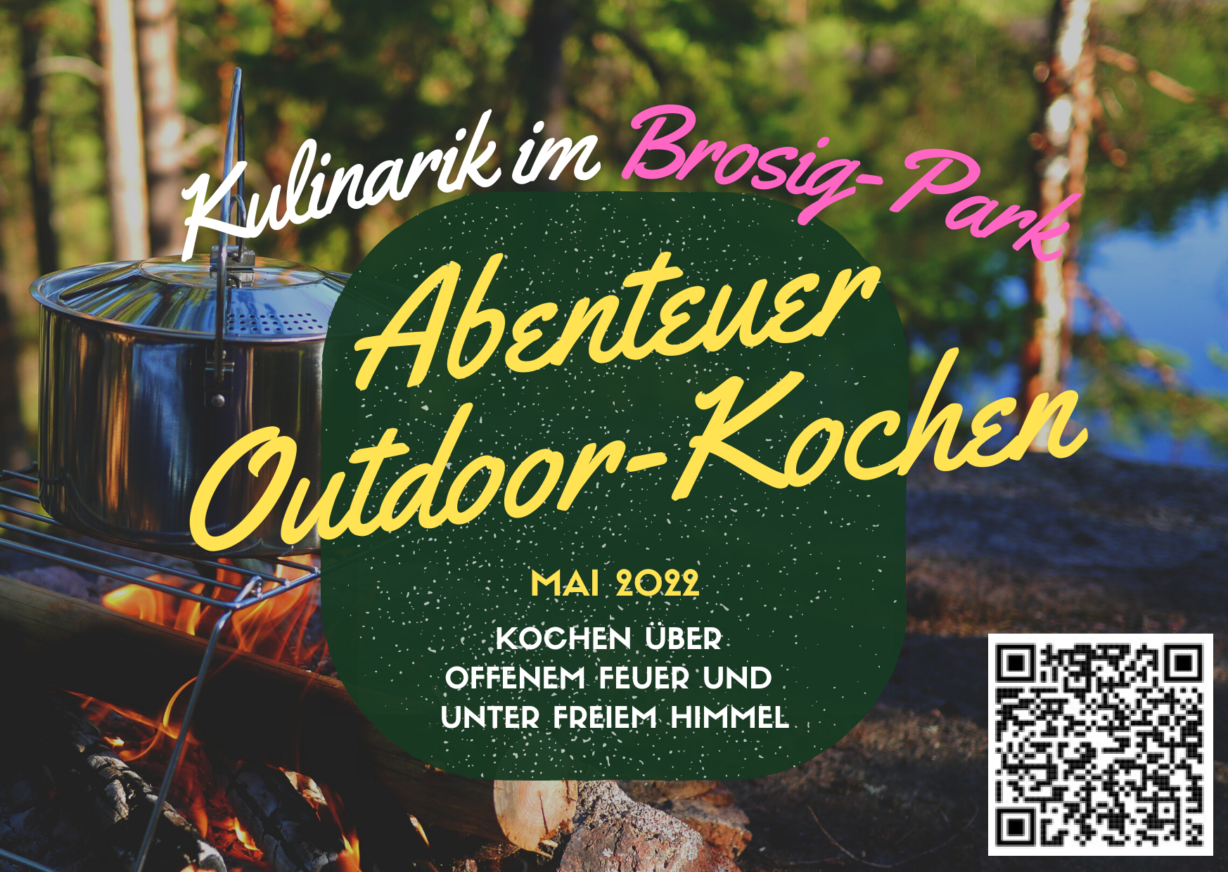 211005_Canva_-_Outdoorkochen_-_Grün-gelbe_Postkarte_Mit_Foto_Essen_Trinken_Abenteuer_Outdoor-Küche_-_QR.png